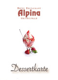 Dessertkarte des Restaurant Edelweiss-Stube im Hotel Alpina